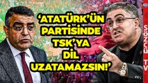 Ersan Şen'den Sezgin Tanrıkulu'nun TSK Sözlerine Çok Sert Yanıt! 'İyi Niyetli Değilsiniz'