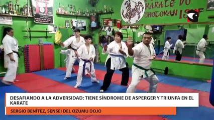 Desafiando a la adversidad tiene síndrome de asperger y triunfa en el karate