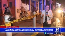 Presunto ajuste de cuentas: Asesinan a extranjero cerca a terminal terrestre en Cercado de Lima