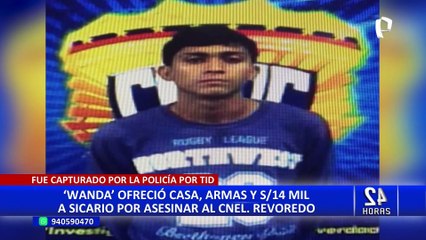 Cae sicario que tenía el encargo de asesinar al coronel Víctor Revoredo