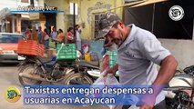 Taxistas entregan despensas a usuarias en Acayucan