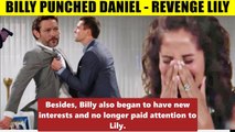 Young And The Restless Billy was angry and punched Daniel and hospitalized him f