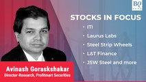 Stocks In Focus: ITI, Laurus Labs, L&T, JSW Steel & More | BQ Prime