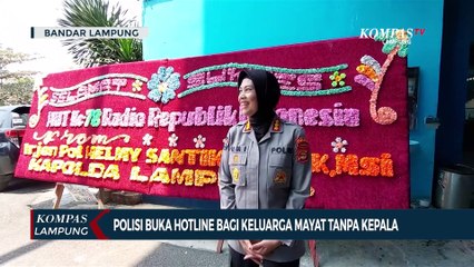 Temuan Mayat Tanpa Kepala, Polisi Buka Hotline Bagi Keluarga