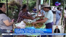 Eat-all-you-can rambutan, tampok sa fruit festival | BK