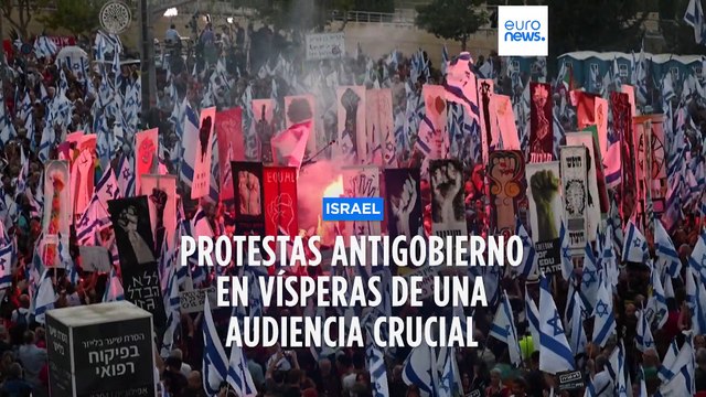 Israel | Miles protestan contra la reforma judicial en vísperas de una audiencia crucial