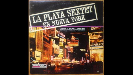 Nenito Cha Cha - La Playa Sextet