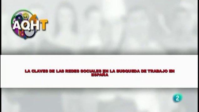LAS CLAVES DE LAS REDES SOCIALES EN LA BUSQUEDA DE TRABAJO EN ESPAÑA