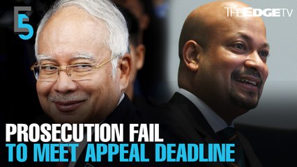 EVENING 5: Prosecution misses deadline to appeal in 1MDB audit case