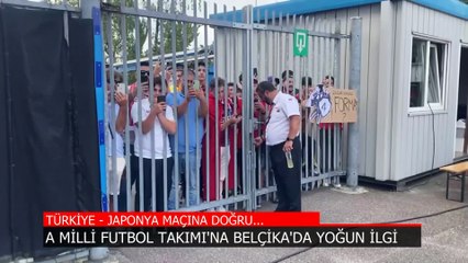 A Milli Futbol Takımımıza Belçika'da yoğun ilgi