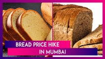 Bread Price Hike In Mumbai: Sliced White Bread Cost Increased By Rs 2-8 Per Loaf