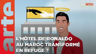 L’hôtel de Ronaldo au Maroc transformé en refuge ? / Désintox du 12/09/2023 /