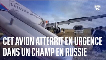 Cet avion atterrit en urgence dans un champ en Russie