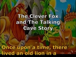The Clever Fox and The Talking Cave Story