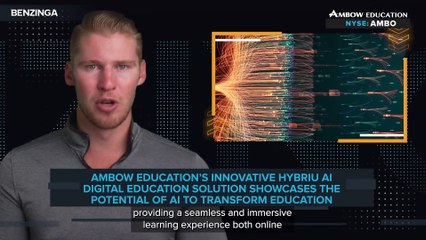 Ambow's ($AMBO) HybriU AI Education Solution Showcases The Potential Of AI To Transform Education