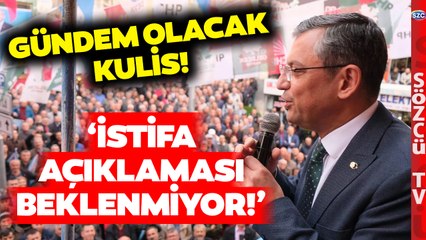 'Önemli Bir Tartışmayı Başlatacak' Çok Konuşulacak Özgür Özel Kulisi!