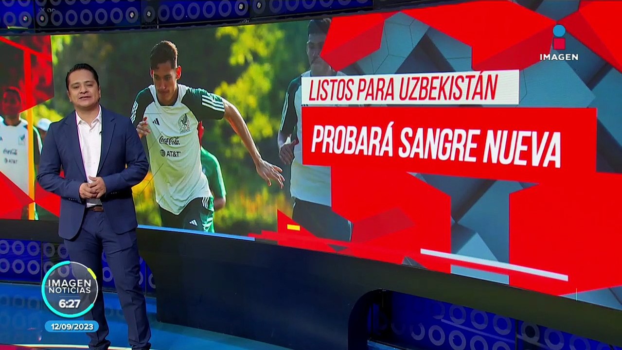 Todo listo para que México enfrente a Uzbekistán | Imagen Deportes