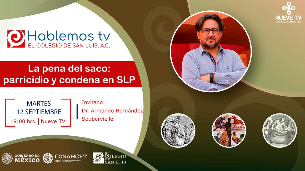 #HablemosTV sobre "La pena del saco" un horrible castigo con El Colegio de San Luis A.C.