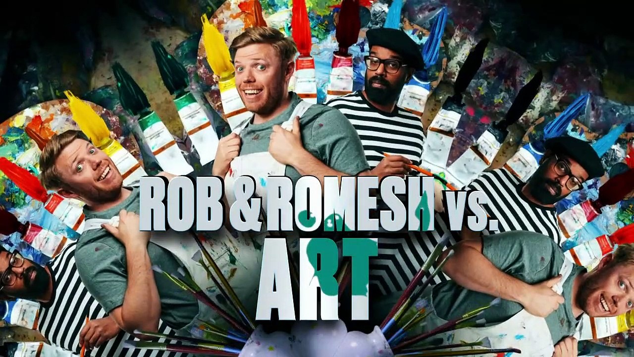 Rob.And.Romesh.Vs.Art