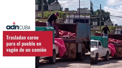 Trasladan carne para el pueblo en Cuba, en el vagón de un camión