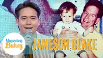 Jameson talks about his father | Magandang Buhay