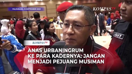 Anas Urbaningrum ke Para Kader: Jangan Jadi Pejuang Musiman