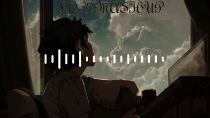 LoFi Mashup || Slowed & Reverb || Relaxation Song