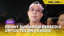 Bersedia untuk Tes DNA Kedua, Denny Sumargo: Saya Kasihan Sama Anaknya