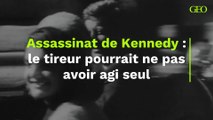 Assassinat de Kennedy : le tireur pourrait ne pas avoir agi seul