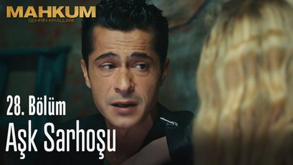 Aşk sarhoşu - Mahkum 28. Bölüm