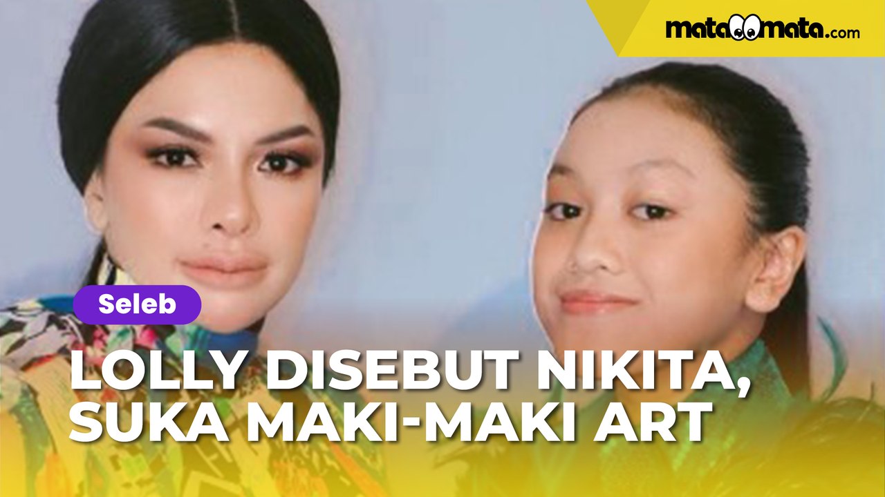 Lolly di Rumah Dikuliti Nikita Mirzani, Suka Maki-Maki
