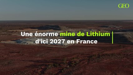 Une des plus grandes mines de Lithium d'Europe d'ici 2027 sera française