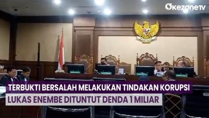 Breaking News! Terbukti Bersalah Melakukan Tindakan Korupsi, Lukas Enembe Dituntut Denda 1 Miliar