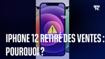 iPhone 12 interdit à la vente : c'est quoi le problème ?