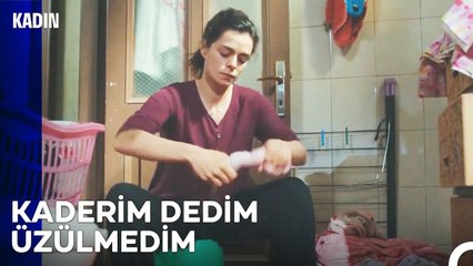 Umutsuzluk Bu Eve Hiç Uğramadı - Kadın 27  Bölüm