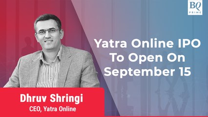 IPO Adda | Yatra Online IPO To Open On September 15