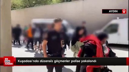 Kuşadası'nda düzensiz göçmenler polise yakalandı