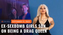 Drag queen son of ex-Sexbomb Girls member Izzy reacts to mother’s disapproval