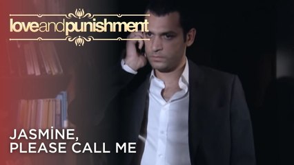 Jasmine, Please Call Me | Love and Punishment - Episode 23