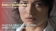 Nadya Tells Yasemin What Happened | Love and Punishment - Episode 23