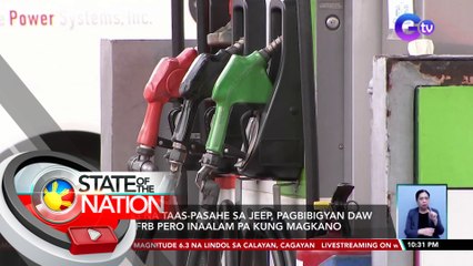 Hiling na taas-pasahe sa jeep, pagbibigyan daw ng LTFRB pero inaalam pa kung magkano | SONA