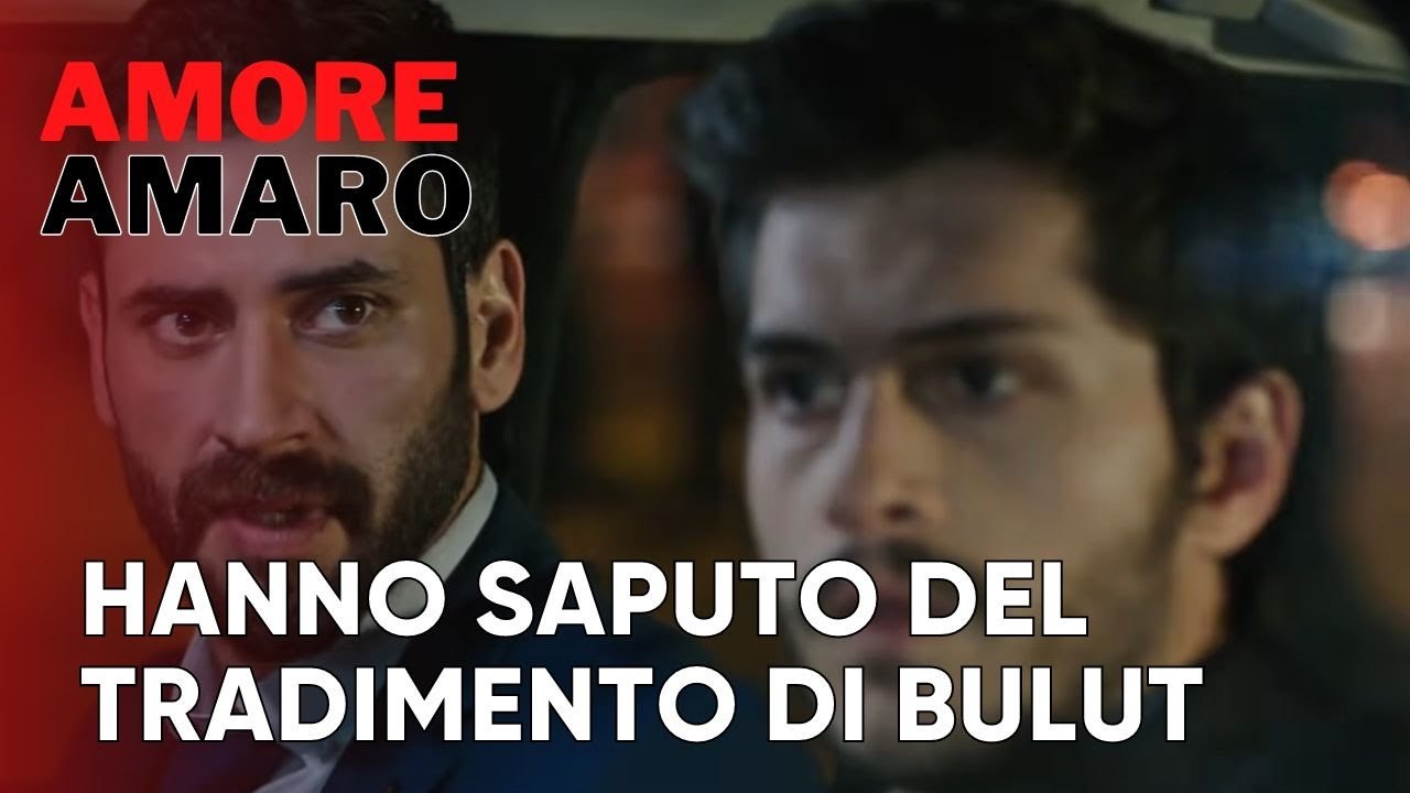 Hanno saputo del tradimento di Bulut | Amore Amaro - Episodio 13