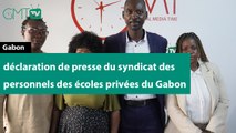 [#Reportage] Gabon : déclaration de presse du syndicat des personnels des écoles privées du Gabon