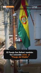 "Supay calle": Las tenebrosas historias del Pasaje "San Rafael"