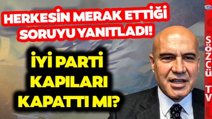 İYİ Parti İstanbul ve Ankara'da İş Birliğine Kapıları Kapattı mı? Turhan Çömez Yanıtladı