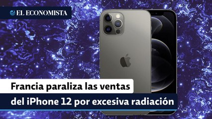 Francia paraliza las ventas del iPhone 12 por excesiva radiación, pero Apple lo niega