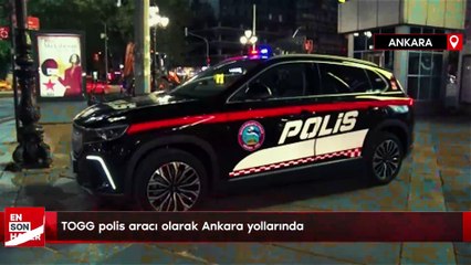 Togg polis aracı olarak Ankara yollarında