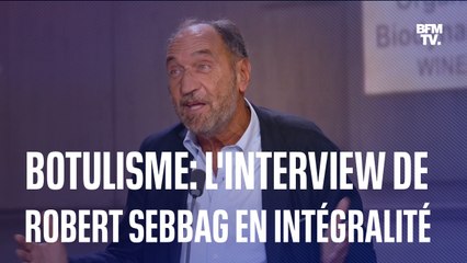 Botulisme: l'interview de l'infectiologue Robert Sebbag en intégralité