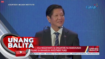 PBBM, hinikayat ang mga negosyante sa Singapore na mamuhunan sa Pilipinas kabilang sa Maharlika Investment Fund | UB