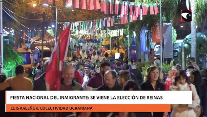 Fiesta Nacional del Inmigrante se viene la elección de reinas